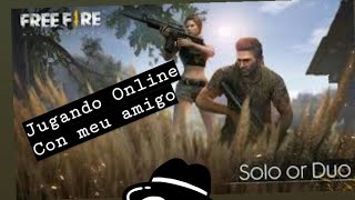Jugando Online Com Meu amigo