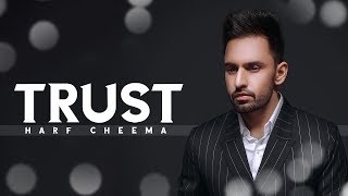 Trust Mp3 song download Harf Cheema, Karan Aujla, status