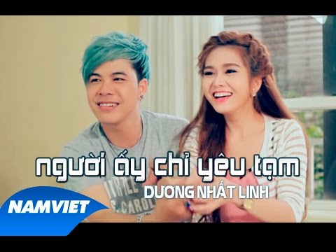 NGƯỜI ẤY CHỈ YÊU TẠM