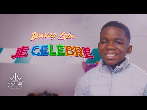 Blessing Lobo - Je célèbre (Clip Officiel)