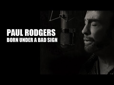 Paul Rodgers - Born Under A Bad Sign