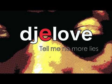djelove-tell me no more lies ( inspired by the occupy movement)