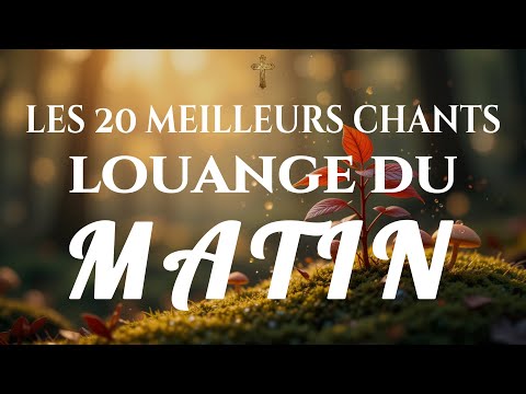 🙌🏻🔥20 Meilleures Louanges du Matin pour Trouver la Paix du Seigneur - Commence ta Journée avec Dieu
