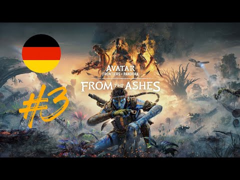 Avatar: Frontiers of Pandora: From the Ashes #3 Gameplay Deutsch 🇩🇪 Kampf gegen Na'vi.