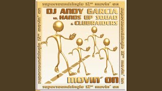 Movin' On (Hands Up Squad Re-Mix Edit)