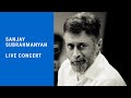 Slokam_Nanda tanaya_Bageshri - Sanjay Subrahmanyan (Live)