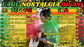Download lagu 🔥 Nike Ardilla, Dian Piesesha, Poppy Mercury, Ella | Reggae Ska Nostalgia 90an Terbaik mp3