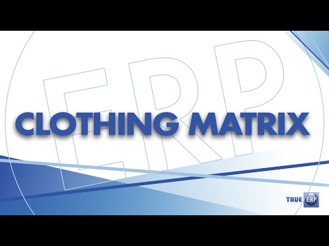 TrueERP SA - Clothing / Product Matrix 2017