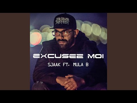 Exusez Moi (feat. Mula B)
