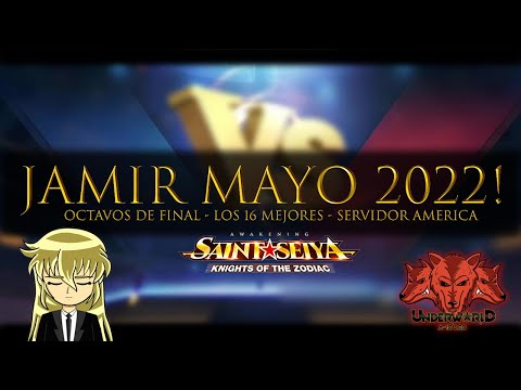 🏆JAMIR MAYO 2022!🏆OCTAVOS DE FINAL - LOS 16 MEJORES! - Saint Seiya Awakening KOTZ