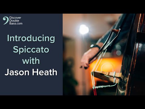 Introducing Spiccato Technique on the French Bow with Jason Heath