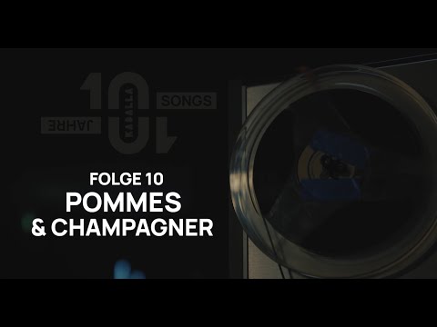 KASALLA: 10 JAHRE, 10 SONGS: "POMMES UN CHAMPAGNER"