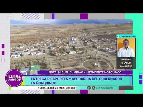 Entrega de aportes y recorrida del gobernador en Ñorquinco