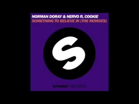 Norman Doray and NERVO ft. Cookie - Something To Believe In (Paraskiv Remix)