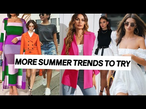 2022 Summer Fashion Trends!|SUMMER 2022 TRENDS|What you Need Fashion trends 2022