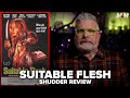 Suitable Flesh 2023 Shudder Movie Review