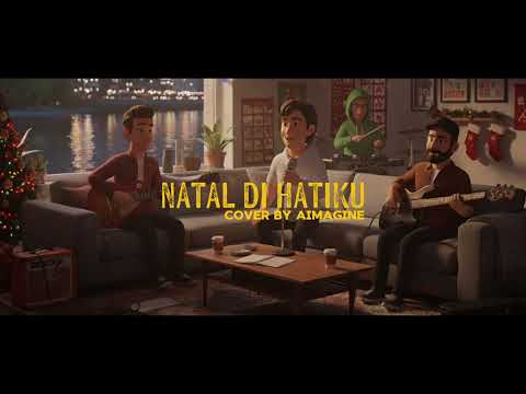 NATAL DI HATIKU | CHRISTMAS COVER BY AIMAGINE (2025) 