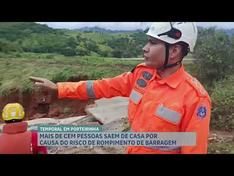 Moradores de Porteirinha (MG) são evacuados devido ao risco de rompimento de barragem