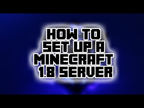 How to set up a Minecraft 1.8 server