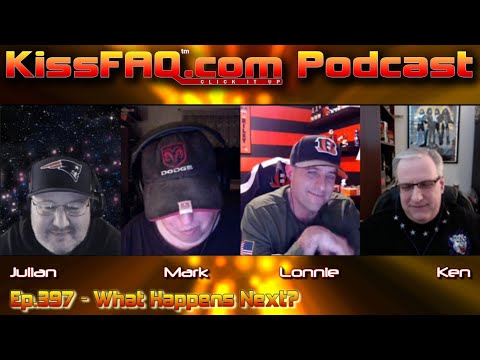 KissFAQ Podcast Ep.397 - What Happens Next?