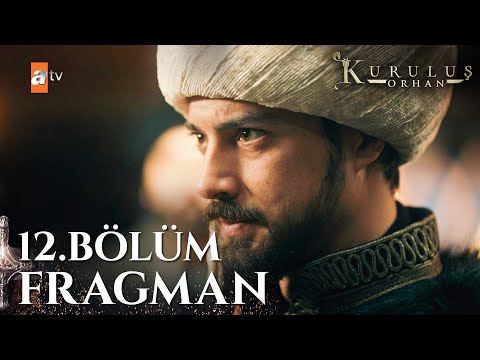 Kuruluş Orhan 12. Bölüm Fragman | "Sultan Orhan'ın buyruğundan çıkmayacağız!" @atvturkiye
