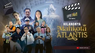 Download lagu HILANGNYA MAHKOTA ATLANTIS | LAPOR PAK! THE MOVIE (31/12/21) mp3 Download lagu HILANGNYA MAHKOTA ATLANTIS | LAPOR PAK! THE MOVIE (31/12/21) mp3