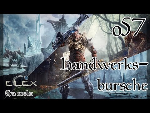 ELEX - #57 Handwerksbursche (Let`s Play deutsch)