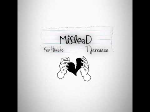 Kev Honcho ft T Jerraeee - Mislead