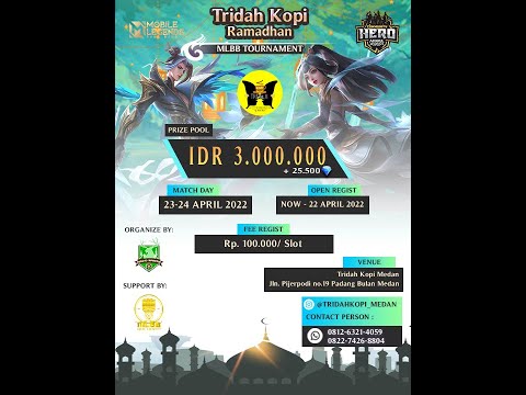 Mobile Legends Online Tournament| Tridah Kopi Ramadhan Mlbb Offline Tournament