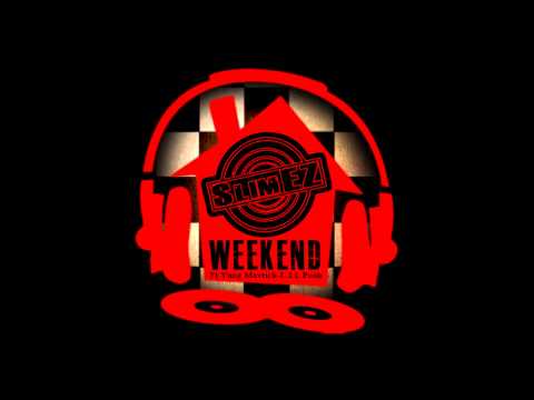 SlimEZ - Weekend Ft. L.I.L Pooh,Yung Mavrick PROD BY: JMARZ