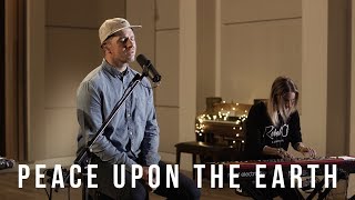 Peace Upon The Earth // Hillsong Worship // New Song Cafe