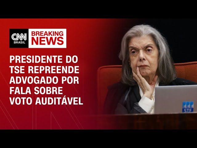 Presidente do TSE, Cármen Lúcia repreende advogado sobre voto auditável | CNN 360º