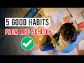 5 Good Habits I Learned From Medical School Residency