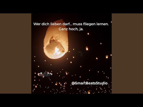 Wer dich lieben darf… muss fliegen lernen. Ganz hoch, ja.