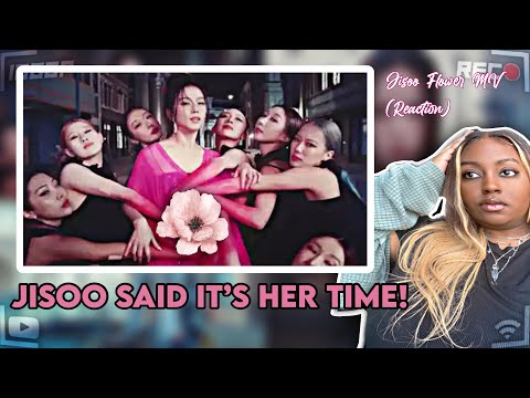 JISOO - 꽃 (FLOWER)' M/V reaction