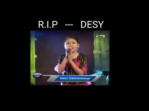 Desy Lalnunsangi Khawhai (Mizo Idol 2009)  SLE natna avangin a boral