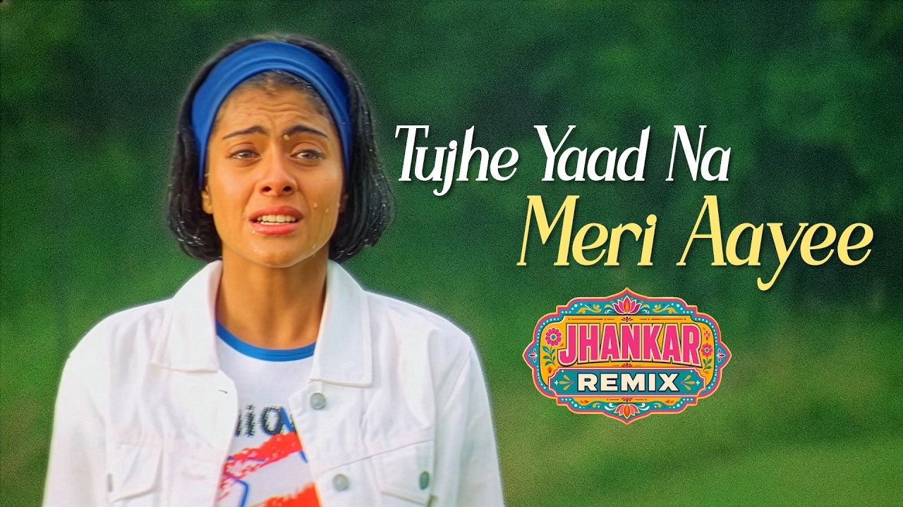 Tujhe Yaad Na Meri Aayee - Jhankar Remix | Shah Rukh Khan, Kajol | Alka Y | Kuch Kuch Hota Hai