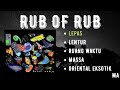 RUB OF RUB - FULL ALBUM (OFFICIAL MUSIC)