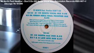95 North Feat Heather  - Don't Go (95 North Vocal Mix) (1996)