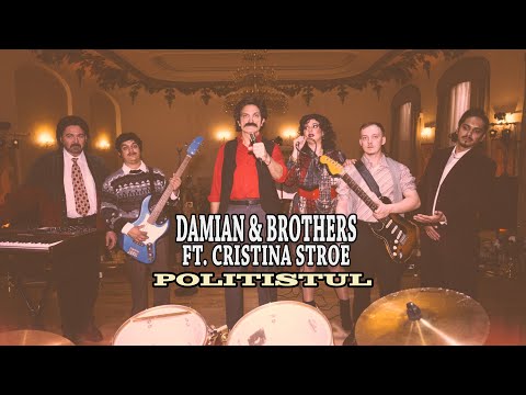 Damian & Brothers x Cristina Stroe - Politistul