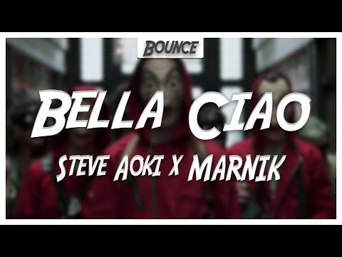 Steve Aoki x MARNIK - Bella Ciao