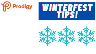 Prodigy Winterfest Tips - How to Get the Most Snowflakes and More!