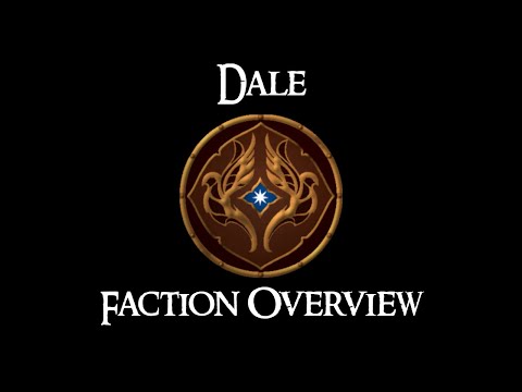 DALE: FACTION OVERVIEW - Third Age: Total War (Reforged)