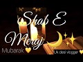 Shab E Meraj 2020 Naat Mubarak New Whatsapp Status Video Shab E Meraj Beautiful Status 2020