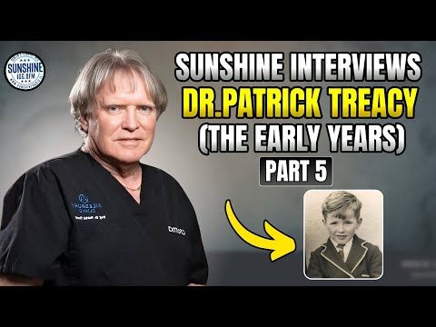 Sunshine Interviews Dr Patrick Treacy | The Early Years of Prof Dr Patrick Treacy