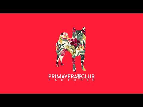 Primavera Club -  La Playa (Audio)
