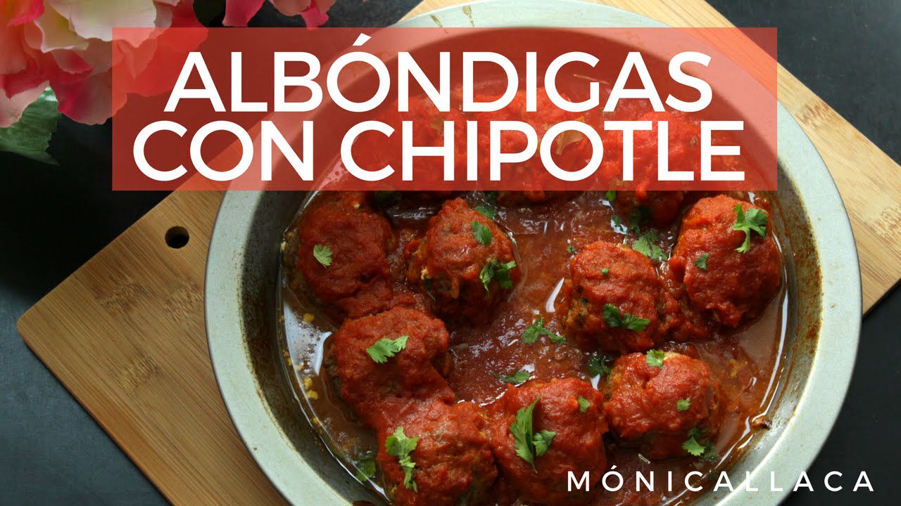 ALBÓNDIGAS CON CHIPOTLE | RECETAS MEXICANAS | MONILLACA