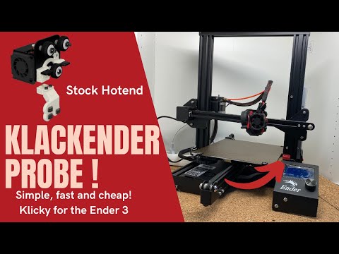 KlackEnder Probe - Klicky for the Ender 3