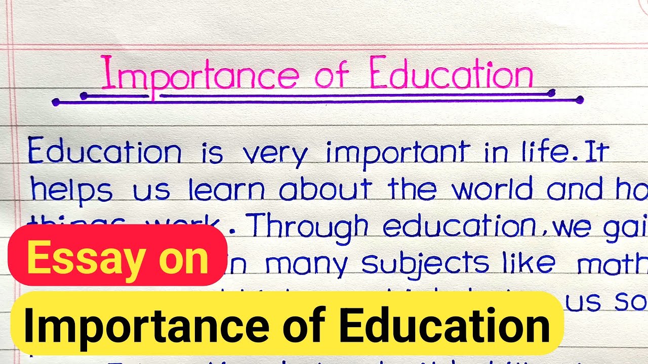 Essay on Importance of Education/Importance of Education Essay/Essay importance of education English