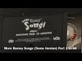 More Barney Songs Demo Version Part 1 To 68 Makes Me